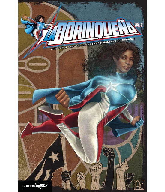 La Borinqueña Vol. #1 Hardcover Collected Edition Rosario Dawson